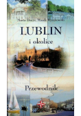 Lublin i okolice  Przewodnik