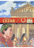 Śladami sławnych ludzi Juliusz Cezar