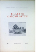 Biuletyn Historii Sztuki Rok XIX Nr 4