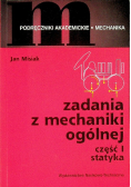 Zadania z mechaniki ogólnej