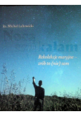 Nocą szukałam rekolekcje maryjne - zrób to (nie) sam