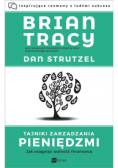 Tajniki zarządzania pieniędzmi. Jak osiągnąć ...