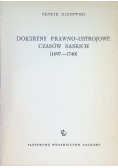 Doktryny prawno ustrojowe czasów saskich  1697 - 1740