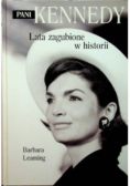 Pani Kennedy Lata zagubione w historii