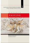 Kazania w Kulturze Polskiej Tom 3 Kazania pasyjne