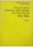 Towarzystwo Literacko - Słowiańskie we Wrocławiu 1836 - 1886