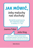 Jak mówić żeby maluchy nas słuchały