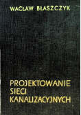 Projektowanie sieci kanalizacyjnych