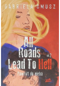 All Roads Lead to Hell Tom 2 Powrót do nieba