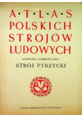 Atlas polskich strojów ludowych Strój Pyrzycki