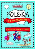 Polska do kolorowania Z kredkami dookoła Polski