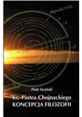 Ks. Piotra Chojnackiego koncepcja filozofii