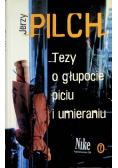 Tezy o głupocie piciu i umieraniu