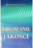 Kreowanie jakości