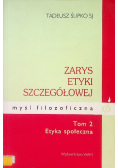 Zarys etyki szczegółowej ,Tom 2