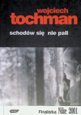 Schodów się nie pali