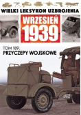 Wielki Leksykon Uzbrojenia Wrzesień 1939 Tom 189 Przyczepy Wojskowe