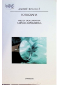 Fotografia Między dokumentem a sztuką współczesną