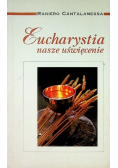 Eucharystia nasze uświęcenie