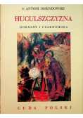 Huculszczyzna Gorgany i Czarnohora