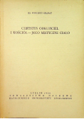 Chrystus odkupiciel i kościoł - jego mistyczne ciało