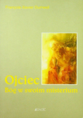Ojciec Bóg w swoim misterium