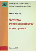 Wycena przedsiębiorstw w teorii i praktyce