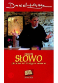 Niech słowo płonie w twym sercu