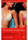 Chcę tylko wszystkiego Plotkara Część 3