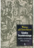 Ważne jak katechizm