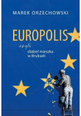 Europolis czyli diabeł mieszka w Brukseli