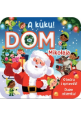 A kuku! Dom Mikołaja