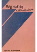 Bóg stał się człowiekiem