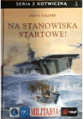 Na stanowiska startowe