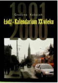 Łódź - Kalendarium XX wieku