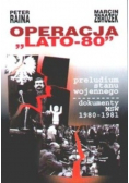 Operacja "Lato-80"
