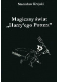 Magiczny świat Harryego Pottera