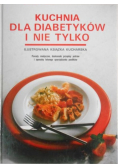 Kuchnia dla Diabetyków i nie tylko