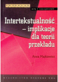Intertekstualność implikacje dla teorii przekładu