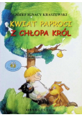 Kwiat paproci. Z chłopa król