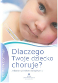 Dlaczego Twoje dziecko choruje?