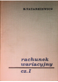 Rachunek wariacyjny Część 1