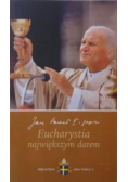 Eucharystia największym darem