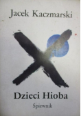 Dzieci Hioba Śpiewnik