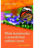 Mała książeczka o prawdziwej radości życia