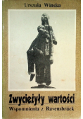 Zwyciężyły wartości Wspomnienia z Ravensbruck