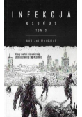 Infekcja exodus Tom 2