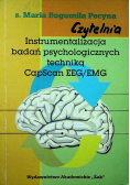 Instrumentalizacja badań psychologicznych techniką CapScan EEG EMG