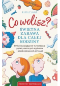 Co wolisz? Świetna zabawa dla całej rodziny