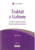 Traktat z Lizbony Wybrane aspekty prawne działań implementacyjnych